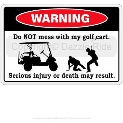 Do NOT mess with my golf cart warning sticker image